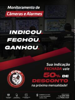 Indique o Grupo COP e ganhe um benefício exclusivo! 🤝

Quanto mais pessoas protegidas por nós, mais vantagens para quem confia em nosso trabalho.

Se você conhece uma empresa, condomínio ou pessoa que precisa de uma solução em segurança, faça a indicação e seja recompensado por isso.

Como funciona?

☑️ Indique um novo cliente para o Grupo COP.
☑️ Se a indicação resultar em contrato, você recebe o benefício.

Sua vantagem:
💰 50% de desconto na mensalidade seguinte do seu serviço de monitoramento.

É simples: você indica, seu contato conta com uma empresa referência em segurança, e você ainda economiza. Todos saem ganhando.

⚠️ O benefício é válido exclusivamente para contratos de Monitoramento de Câmeras e Alarmes. Não se aplica aos serviços de Segurança Armada, Vigilância Presencial ou demais serviços operacionais.

Segurança de verdade se constrói com parceria! 🛡️

Fale com nossa equipe
e registre sua indicação:
📞 (62) 3293-5919
📲 (62) 99201-4437 | WhatsApp
📍 Alameda P-2, nº 1072 - Setor dos Funcionários, Goiânia.